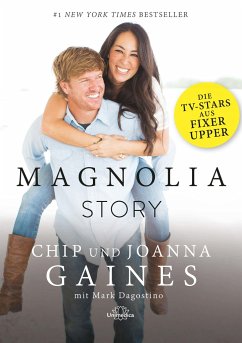 Magnolia Story - Gaines, Chip;Gaines, Joanna