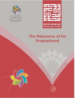 Muhammad The Messenger of Allah The Relevance of his Prophethood Hardcover Edition - Center, Osoul