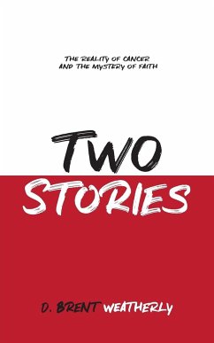 Two Stories - Weatherly, D. Brent