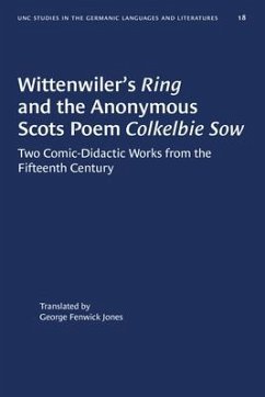 Wittenwiler's Ring and the Anonymous Scots Poem Colkelbie Sow - Jones, George Fenwick