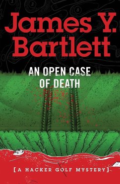 An Open Case of Death - Bartlett, James Y.