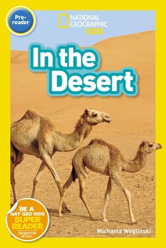 National Geographic Readers: In the Desert (Prereader) - Weglinski, Michaela