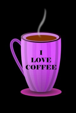 I Love Coffee - Creations, Joyful
