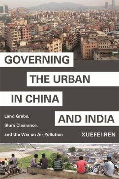 Governing the Urban in China and India - Ren, Xuefei