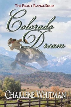 Colorado Dream - Whitman, Charlene