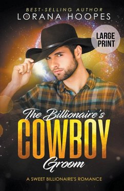 The Billionaire's Cowboy Groom (Large Print Edition) - Hoopes, Lorana