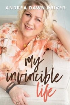 My Invincible Life - Driver, Andrea