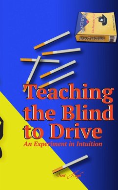 Teaching the Blind to Drive - Haugh, Scott