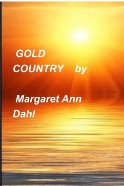 Gold Country - Dahl, Margaret Ann