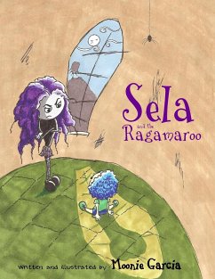 Sela and the Ragamaroo - Garcia, Moonie