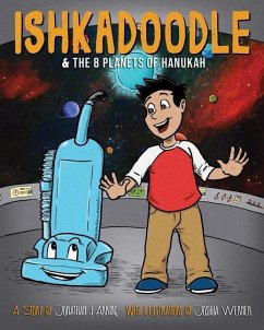 Ishkadoodle & The 8 Planets of Hanukkah - Arking, Jonathan J.