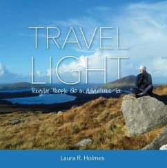 Travel Light - Holmes, Laura R.