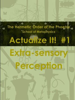 Actualize It! #1 - School of Metaphysics DWClearyIV, Hermet