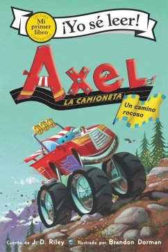 Axel La Camioneta: Un Camino Rocoso - Riley, J D