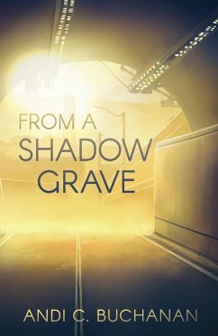 From a Shadow Grave - Buchanan, Andi C