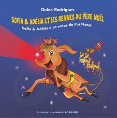 Sofia & Adélia et les Rennes du Père Noël - Rodrigues, Dulce