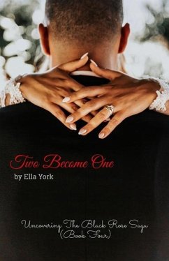 Uncovering The Black Rose: Two Become One - York, Ella