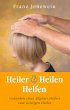 Heiler - Heilen - Helfen - Bild 1