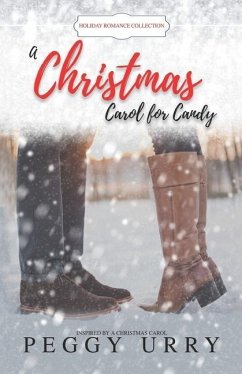 A Christmas Carol for Candy: inspired by A Christmas Carol - Urry, Peggy