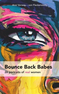 BOUNCE BACK BABES - Verwey - von Fleckenstein, Ansi