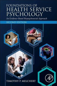 Foundations of Health Service Psychology - Melchert, Timothy P.