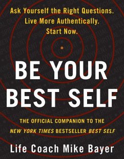 Be Your Best Self - Bayer, Mike