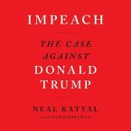 Impeach: The Case Against Donald Trump