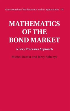 Mathematics of the Bond Market - Barski, Micha¿; Zabczyk, Jerzy