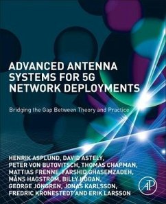 Advanced Antenna Systems for 5G Network Deployments - Asplund, Henrik (Master Researcher in Antennas and Propagation, Eric; Karlsson, Jonas (Expert in Multi Antenna Systems, Ericsson AB, Stock; Kronestedt, Fredric (Expert in Radio Network Deployment Strategies,