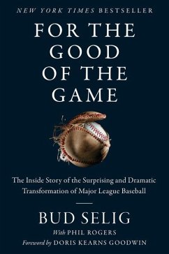 For the Good of the Game - Selig, Bud