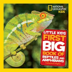 National Geographic Little Kids First Big Book of Reptiles and Amphibians - Hughes, Catherine D.
