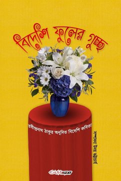 Bidesi Phuler Guccha (বিদেশী ফুলের গুচ্ছ) - Bhattacharyya, Uday