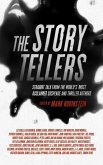 The Storytellers: Straight Talk from the World's Most Acclaimed Suspense and Thriller Authors