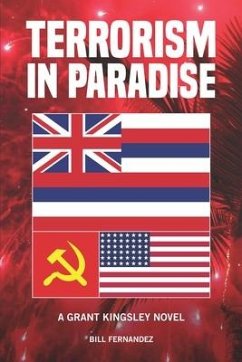 Terrorism in Paradise: a Grant Kingsley novel - Fernandez, Bill