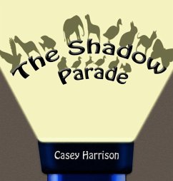 The Shadow Parade - Harrison, Casey