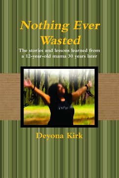 Nothing Ever Wasted - Kirk, Deyona