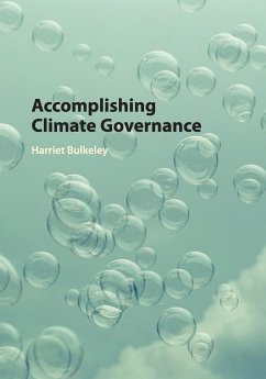 Accomplishing Climate Governance - Bulkeley, Harriet