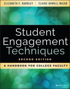 Student Engagement Techniques - Barkley, Elizabeth F. (Foothill College, Los Altos, CA); Major, Claire H. (University of Alabama, Tuscaloosa, AL)