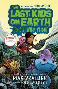 The Last Kids on Earth: June's Wild Flight - Brallier, Max