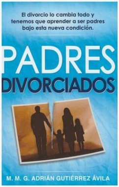 Padres Divorciados - Gutierrez Avila, Adrian