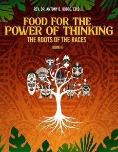 Food for the Power of Thinking (eBook, ePUB) - Hobbs Ed. D., Rev. Antony