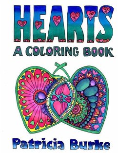 Hearts: a Coloring Book - Burke, Patricia