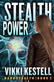 Stealth Power (Nanostealth Book 2)