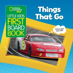 National Geographic Kids Little Kids First Board Book: Things That Go - Musgrave, Ruth A.
