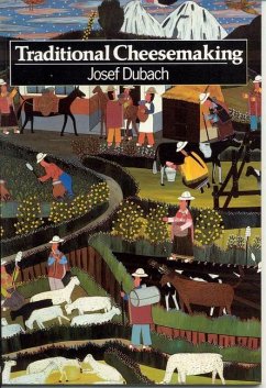 Traditional Cheesemaking - Dubach, Josef