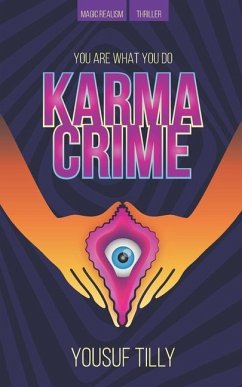 Karma Crime: You Are What You Do - Tilly, Yousuf