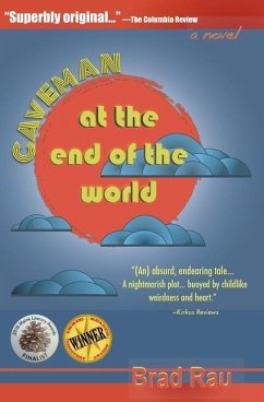 Caveman at the End of the World - Rau, Brad