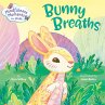 Mindfulness Moments for Kids: Bunny... - Bild 1