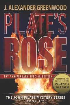 Pilate's Rose - Greenwood, J. Alexander