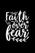 Faith Over Fear - Bild 1